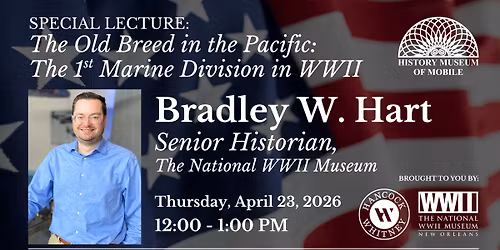 SPECIAL LECTURE -- The Old Breed in the Pacific: The 1st Marine Division in WWII + Pop-Up Gallery