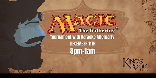 Magic The Gathering Tournament ( Commander) Hosted By Richard Bedner! \/ KARAOKE AFTERPARTY 