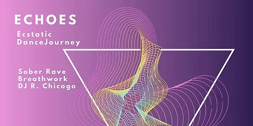 Echoes of Ecstatic Dance I Mindboost Special