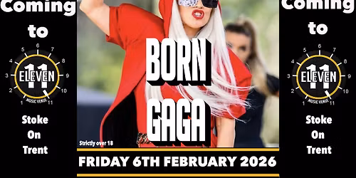 Born Gaga live at Eleven Stoke