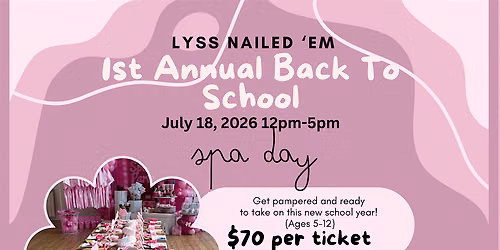 Back to school Spa Day
