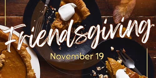 Friendsgiving