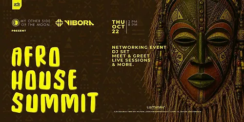 Afro House Summit ADE 2026 by My Other Side of The Moon & Vibora