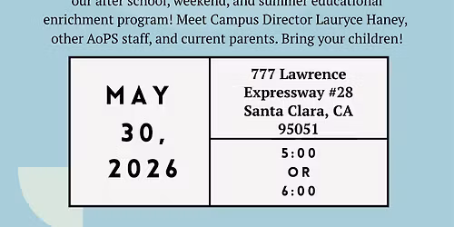 AoPS Academy Santa Clara May Open House