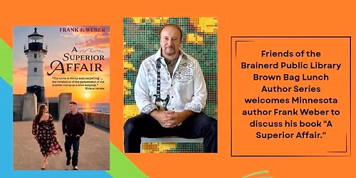 Frank F. Weber at the Brainerd Public Library