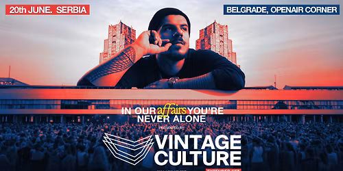 VINTAGE CULTURE @ OpenAir Corner | 20.06.