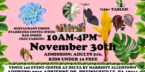 Lehigh Valley Exotic Plant Show and Sale