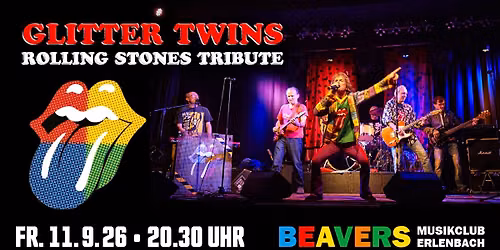 GLITTER TWINS | THE ROLLING STONES TRIBUTE | BEAVERS Musikclub | Erlenbach am Main