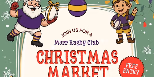 Marr Rugby Club Christmas Market 🎅🏻