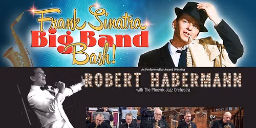 Frank Sinatra Big Band Bash - Matinee