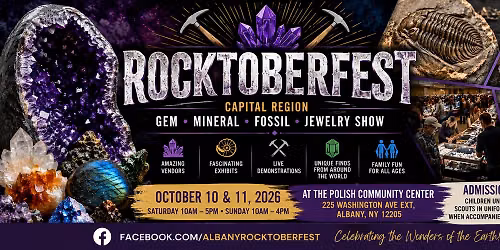Rocktoberfest - The Capital Region's Gem, Mineral, Fossil & Jewelry Show