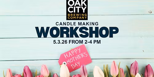 Sip & Pour: A Candle Making Workshop