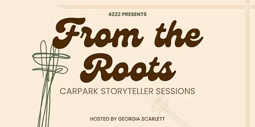 From The Roots Carpark Storyteller Sessions