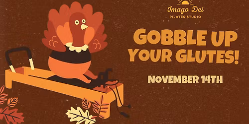 Gobble Up Your Glutes Reformer Pilates