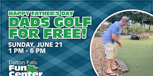 Free Mini Golf for Dads on Father\u2019s Day!