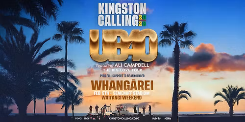 Kingston Calling presents UB40 Live with Ali Campbell - Whang\u0101rei