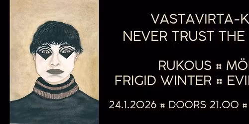 NEVER TRUST THE LIVING 3 - RUKOUS, M\u00d6RV, FRIGID WINTER & EVIL SPEED
