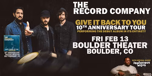 The Record Company: Give It Back To You 10th Anniversary Tour w\/ Jontavious Willis | Boulder Theater