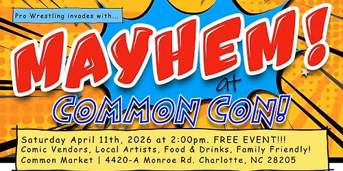 Mayhem at Common Con