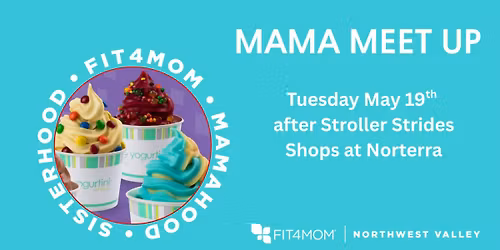 Mommy Meet Up-Yogurtini