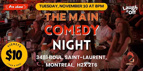 TUESDAY Pro Comedy Show | The Main Comedy Show in Montreal on Nov. 10