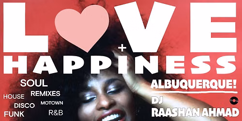 LOVE & HAPPINESS: ALBUQUERQUE