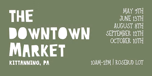 The Downtown Market 2026!