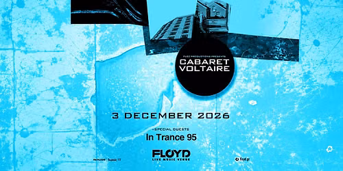 Cabaret Voltaire with special guests In Trance 95 live in Athens!