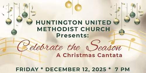 "Celebrate the Season" A Christmas Cantata with silent auction