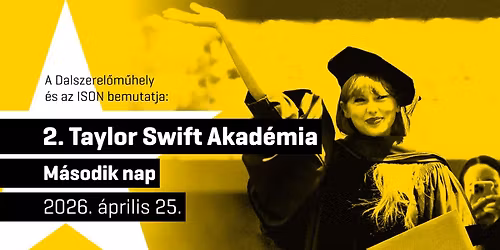 Telth\u00e1z!\ufe0fTAYLOR SWIFT AKAD\u00c9MIA 2.0 \/\/ m\u00e1sodik nap \/\/ Dalszerel\u0151m\u0171hely \/\/ ISON