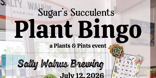 Plant Bingo | Salty Walrus Brewing