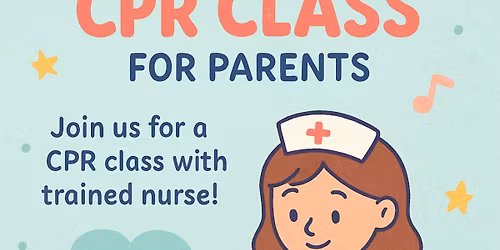CPR Class for Parents + Childcare On Spot