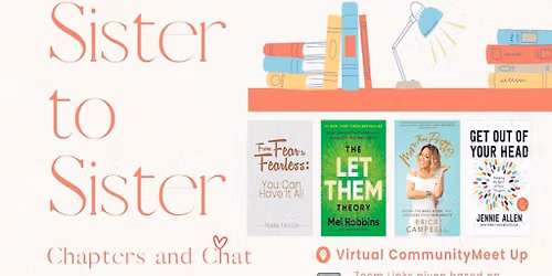 Sister to Sister: Chapters and Chat: From Fear to Fearless