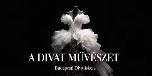 A divat m\u0171v\u00e9szet - el\u0151ad\u00e1s