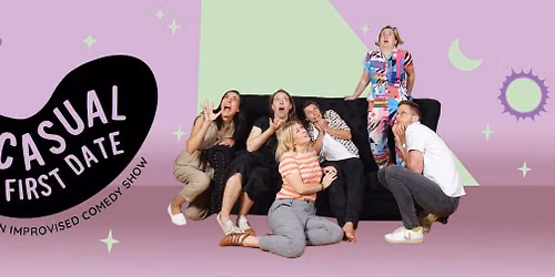 Casual First Date: An Improvised Comedy Show