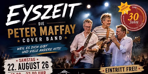 EYSZEIT \/ Tribute to Peter Maffay\/ SWB Sommerfestival\/ Last Edition