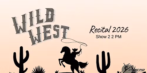 Wild West | Recital 2026