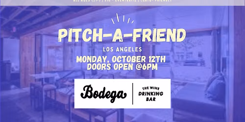 Pitch-A-Friend Bodega Wine Bar