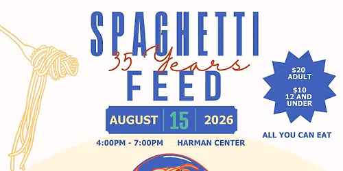 Spaghetti Feed Celebrating 35 Years