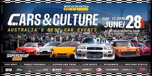 Cars & Culture Sydney - 28th June - Sydney Olympic Park