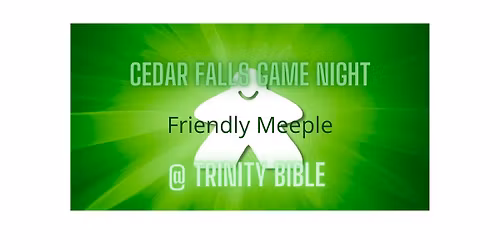 Cedar Falls Game Night 12\/13\/25