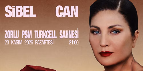 Sibel Can - Zorlu PSM Turkcell Sahnesi