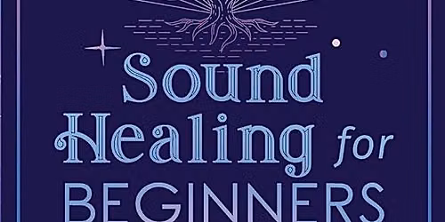 Voice as Medicine: Sound Healing & Emotional Release