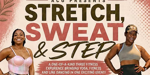 \u2728 Stretch, Sweat & Step \u2728