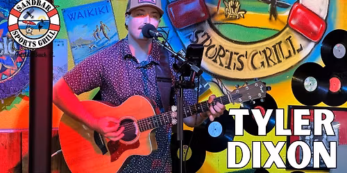 Tyler Dixon Sandbar Saturday