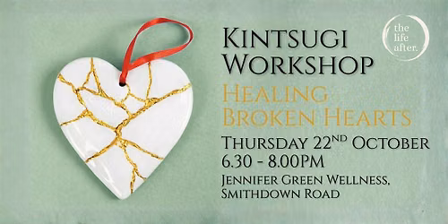 Kintsugi Workshop - Healing Broken Hearts