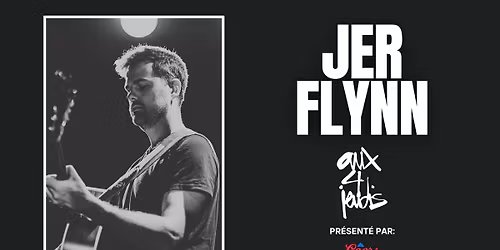 Jer Flynn | Aux 4 Jeudis