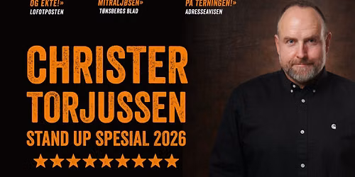 Christer Torjussen: Standup Spesial 2026, Arendal