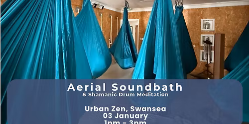 Aerial Soundbath and Shamanic Drum Journey