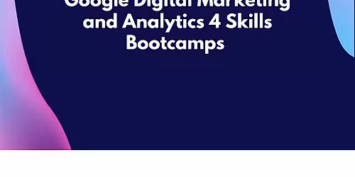 Google Digital Marketing\/Analytics Bootcamp